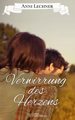 Abbildung von Lechner | Verirrung des Herzens | 1. Auflage | 2017 | beck-shop.de