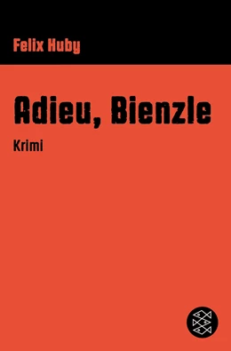 Abbildung von Huby | Adieu, Bienzle | 1. Auflage | 2018 | beck-shop.de