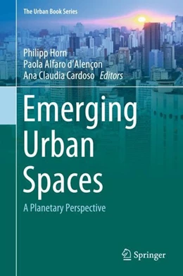 Abbildung von Horn / Alfaro D'Alencon | Emerging Urban Spaces | 1. Auflage | 2018 | beck-shop.de
