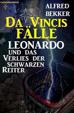 Abbildung von Bekker | Leonardo und das Verlies der schwarzen Reiter | 1. Auflage | 2018 | beck-shop.de