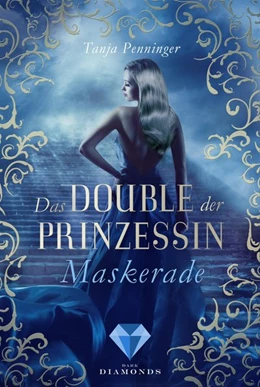 Abbildung von Penninger | Das Double der Prinzessin 1: Maskerade | 1. Auflage | 2018 | beck-shop.de