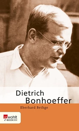 Abbildung von Bethge | Dietrich Bonhoeffer | 1. Auflage | 2017 | beck-shop.de