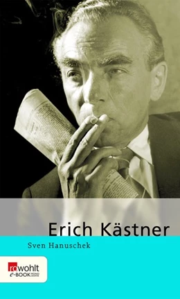 Abbildung von Hanuschek | Erich Kästner | 1. Auflage | 2016 | beck-shop.de