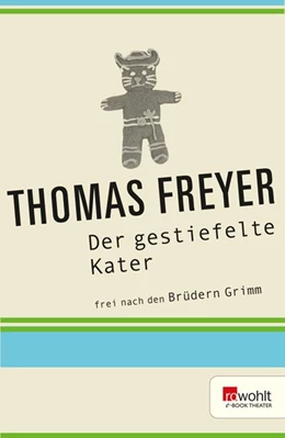 Abbildung von Freyer | Der gestiefelte Kater | 1. Auflage | 2016 | beck-shop.de