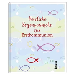 Abbildung von Plachta | Herzliche Segenswünsche zur Erstkommunion | 1. Auflage | 2018 | beck-shop.de