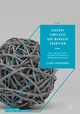 Abbildung von Springborg | Sensory Templates and Manager Cognition | 1. Auflage | 2018 | beck-shop.de