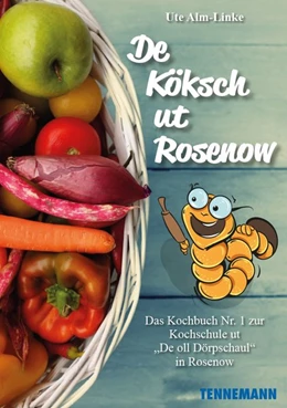Abbildung von Alm-Linke | De Köksch ut Rosenow | 1. Auflage | 2018 | beck-shop.de