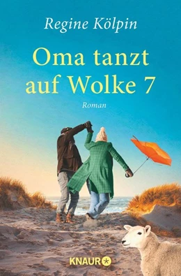 Abbildung von Kölpin | Oma tanzt auf Wolke 7 | 1. Auflage | 2018 | beck-shop.de