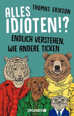 Abbildung von Erikson | Alles Idioten!? | 1. Auflage | 2018 | beck-shop.de