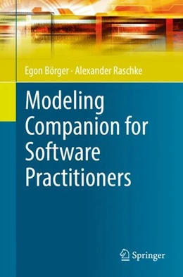 Abbildung von Börger / Raschke | Modeling Companion for Software Practitioners | 1. Auflage | 2018 | beck-shop.de