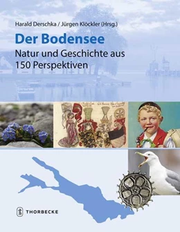 Abbildung von Derschka / Klöckler | Der Bodensee - Natur und Geschichte aus 150 Perspektiven | 1. Auflage | 2019 | beck-shop.de