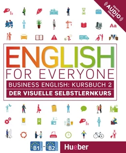 Abbildung von Dorling Kindersley | English for Everyone Business English 2 / Kursbuch | 1. Auflage | 2018 | beck-shop.de