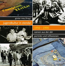 Abbildung von Hahn / Mey | Jugendkultur in Stendal: 1950-1990 | 1. Auflage | 2018 | beck-shop.de