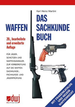 Abbildung von Martini | Das Waffensachkundebuch | 20. Auflage | 2018 | beck-shop.de
