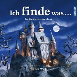 Abbildung von Wick | Ich finde was, Im Gespensterschloss | 1. Auflage | 2018 | beck-shop.de