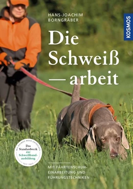 Abbildung von Borngräber | Die Schweißarbeit | 1. Auflage | 2018 | beck-shop.de