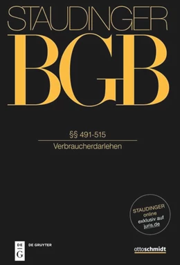 Abbildung von J. von Staudingers Kommentar zum Bürgerlichen Gesetzbuch: Staudinger BGB - Buch 2: Recht der Schuldverhältnisse: §§ 491-515 (Verbraucherdarlehen) | 18. Auflage | 2026 | beck-shop.de