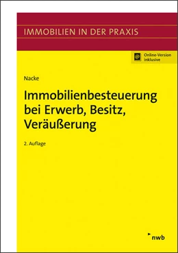 Abbildung von Nacke | Immobilienbesteuerung bei Erwerb, Besitz, Veräußerung | 2. Auflage | 2019 | beck-shop.de