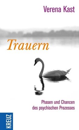 Abbildung von Kast | Trauern | 1. Auflage | 2018 | beck-shop.de