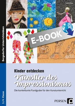 Abbildung von Jahns | Kinder entdecken Künstler des Impressionismus | 1. Auflage | 2018 | beck-shop.de