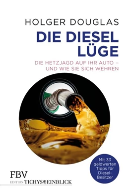 Abbildung von Douglas | Die Diesel-Lüge | 1. Auflage | 2018 | beck-shop.de