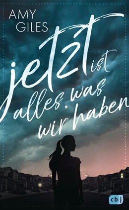 Abbildung von Giles | Jetzt ist alles, was wir haben | 1. Auflage | 2018 | beck-shop.de