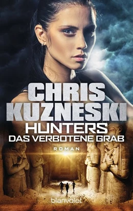 Abbildung von Kuzneski | Hunters - Das verbotene Grab | 1. Auflage | 2019 | beck-shop.de