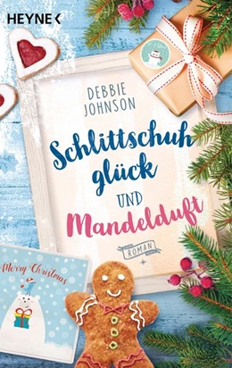Abbildung von Johnson | Schlittschuhglück und Mandelduft | 1. Auflage | 2018 | beck-shop.de