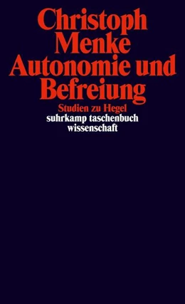 Abbildung von Menke | Autonomie und Befreiung | 1. Auflage | 2018 | beck-shop.de