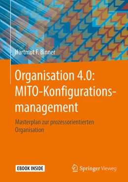 Abbildung von Binner | Organisation 4.0: MITO-Konfigurationsmanagement | 1. Auflage | 2018 | beck-shop.de