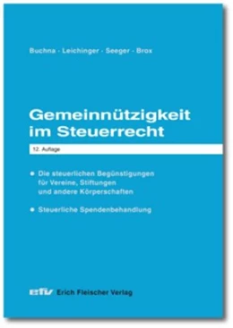 Abbildung von Buchna / Leichinger | Gemeinnützigkeit im Steuerrecht | 12. Auflage | 2023 | beck-shop.de