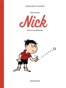 Abbildung von Goscinny / Sempé | Der kleine Nick. Wie alles begann | 1. Auflage | 2018 | beck-shop.de