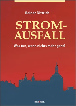 Abbildung von Dittrich | Stromausfall | 1. Auflage | 2018 | beck-shop.de