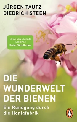 Abbildung von Tautz / Steen | Die Wunderwelt der Bienen | 1. Auflage | 2019 | beck-shop.de