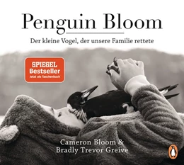 Abbildung von Bloom / Greive | Penguin Bloom | 1. Auflage | 2018 | beck-shop.de