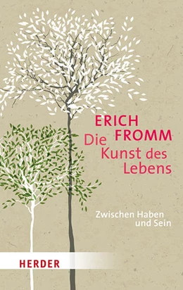 Abbildung von Fromm / Funk | Die Kunst des Lebens | 1. Auflage | 2018 | beck-shop.de