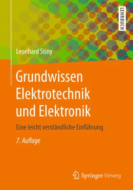 Abbildung von Stiny | Grundwissen Elektrotechnik und Elektronik | 7. Auflage | 2018 | beck-shop.de