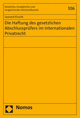 Abbildung von Kirscht | Die Haftung des gesetzlichen Abschlussprüfers im Internationalen Privatrecht | 1. Auflage | 2018 | 106 | beck-shop.de