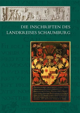 Abbildung von Kagerer | Die Inschriften des Landkreises Schaumburg | 1. Auflage | 2018 | beck-shop.de