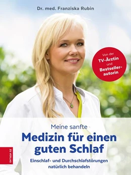 Abbildung von Rubin | Meine sanfte Medizin für einen guten Schlaf | 1. Auflage | 2018 | beck-shop.de