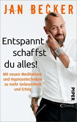 Abbildung von Becker | Entspannt schaffst du alles! | 1. Auflage | 2018 | beck-shop.de