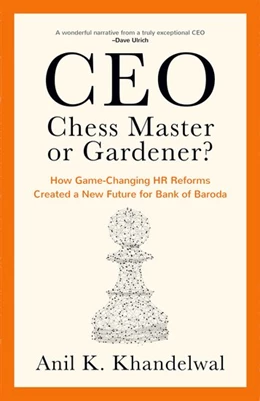 Abbildung von Khandelwal | CEO, Chess Master or Gardener? | 1. Auflage | 2018 | beck-shop.de