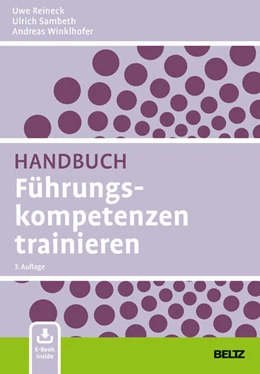 Abbildung von Reineck / Sambeth | Handbuch Führungskompetenzen trainieren | 3. Auflage | 2018 | beck-shop.de