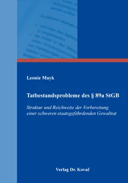 Abbildung von Mayk | Tatbestandsprobleme des § 89a StGB | 1. Auflage | 2018 | 362 | beck-shop.de