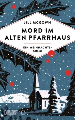 Abbildung von Mcgown | Mord im alten Pfarrhaus | 1. Auflage | 2018 | beck-shop.de