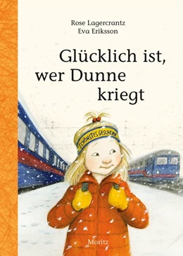 Abbildung von Lagercrantz | Glücklich ist, wer Dunne kriegt | 1. Auflage | 2018 | beck-shop.de