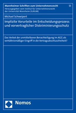 Abbildung von Schweipert | Implizite Vorurteile im Entscheidungsprozess und vorvertraglicher Diskriminierungsschutz | 1. Auflage | 2018 | 51 | beck-shop.de