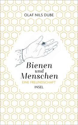 Abbildung von Dube | Bienen und Menschen | 1. Auflage | 2018 | beck-shop.de