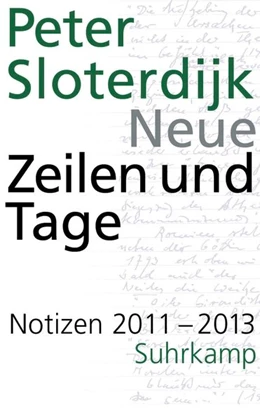 Abbildung von Sloterdijk | Neue Zeilen und Tage | 1. Auflage | 2018 | beck-shop.de