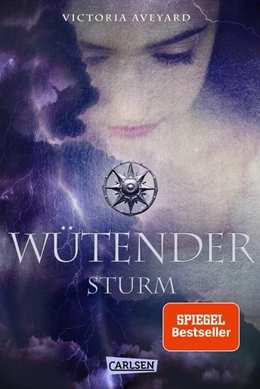 Abbildung von Aveyard | Wütender Sturm (Die Farben des Blutes 4) | 1. Auflage | 2018 | beck-shop.de